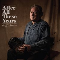 Lakeman Geoff - After All These Years i gruppen CD / Pop-Rock hos Bengans Skivbutik AB (2396036)