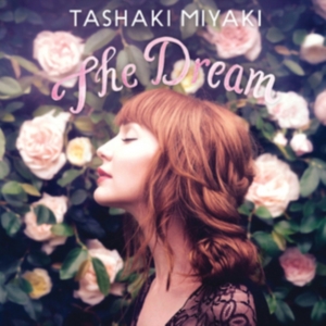 Miyaki Tashaki - Dream i gruppen ÖVRIGT / Övrigt / aub hos Bengans Skivbutik AB (2396913)