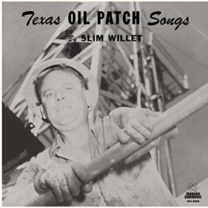 Willet Slim - Texas Oil Patch Songs (Blue Vinyl) i gruppen VINYL / Jazz hos Bengans Skivbutik AB (2399472)