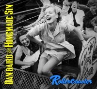 Baird Dan & Homemade Sin - Rollercoaster i gruppen CD / Pop-Rock hos Bengans Skivbutik AB (2399559)