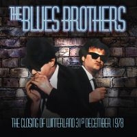 Blues Brothers - Closing Of Winterland 1978 i gruppen CD / Pop-Rock hos Bengans Skivbutik AB (2399576)