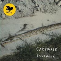 Cakewalk - Ishihara i gruppen VINYL / Jazz hos Bengans Skivbutik AB (2399585)