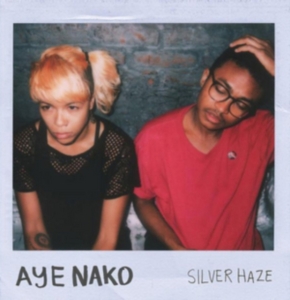 Aye Nako - Silver Haze i gruppen VINYL / Pop-Rock hos Bengans Skivbutik AB (2400125)