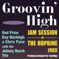 Various Artists - Groovin' High - Jam Session At The i gruppen CD / Jazz hos Bengans Skivbutik AB (2403820)