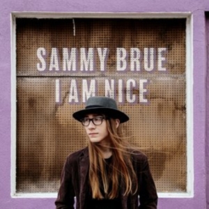 Brue Sammy - I Am Nice i gruppen CD / Pop-Rock hos Bengans Skivbutik AB (2404622)