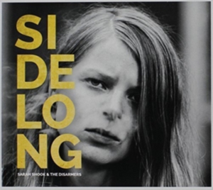 Shook Sarah & The Disarmers - Sidelong i gruppen CD / Country,Pop-Rock hos Bengans Skivbutik AB (2404646)