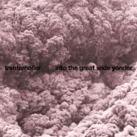 Trentemoller - Into The Great Wide Yonder i gruppen VINYL / Kommande / Elektroniskt,Pop-Rock hos Bengans Skivbutik AB (2406941)