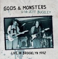 Gods & Monster With Jeff Buckley - Live In Brooklyn 1992 i gruppen CD / Pop-Rock hos Bengans Skivbutik AB (2407070)