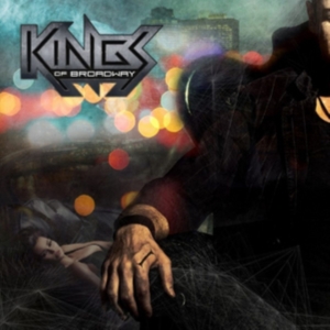 Kings Of Broadway - Kings Of Broadway i gruppen CD / Hårdrock,Pop-Rock hos Bengans Skivbutik AB (2409744)