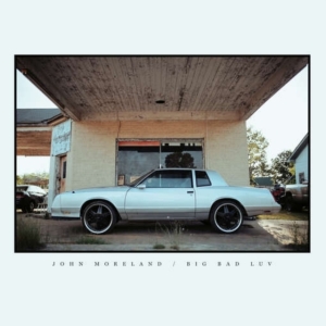 John Moreland - Big Bad Luv i gruppen CD / Kommande / Pop hos Bengans Skivbutik AB (2414009)