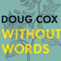 Cox Doug - Without Words i gruppen CD / Pop-Rock hos Bengans Skivbutik AB (2414042)