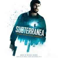 Holmes Michael - Subterranea - Original Motion Pictu i gruppen CD / Pop-Rock hos Bengans Skivbutik AB (2414078)