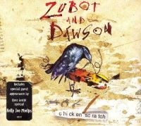 Zubot And Dawson - Chicken Scratch i gruppen CD / Pop-Rock hos Bengans Skivbutik AB (2414151)