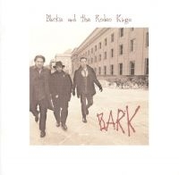 Blackie & The Rodeo Kings - Bark i gruppen CD / Pop-Rock hos Bengans Skivbutik AB (2414159)