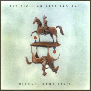 Occhipinti Michael - Sicilian Jazz Project i gruppen CD / Rock hos Bengans Skivbutik AB (2414181)