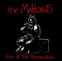 Mahones - Live At The Horseshoe i gruppen CD / Pop-Rock hos Bengans Skivbutik AB (2414201)