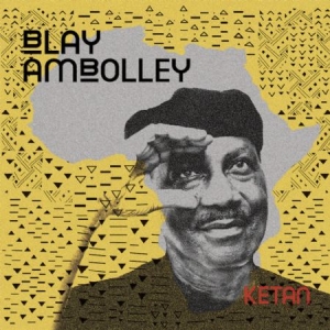 Ambolley Blay - Ketan i gruppen VINYL / World Music hos Bengans Skivbutik AB (2417810)
