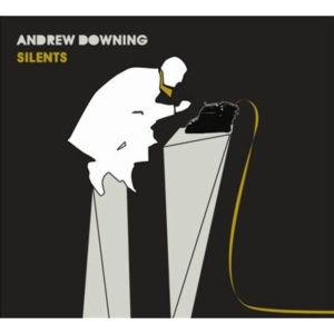 Downing Andrew - Silents i gruppen CD / Pop-Rock hos Bengans Skivbutik AB (2417818)