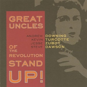 Great Uncles Of The Revolution - Stand Up! i gruppen CD / Rock hos Bengans Skivbutik AB (2417829)