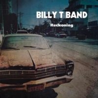 Billy T. Band - Reckoning i gruppen VINYL / Blues,Jazz hos Bengans Skivbutik AB (2417851)