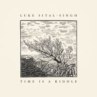 Sital-Singh Luke - Time Is A Riddle i gruppen VINYL / Pop-Rock hos Bengans Skivbutik AB (2417935)