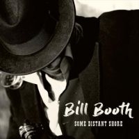 Booth Bill - Som E Distant Shore i gruppen CD / Pop-Rock hos Bengans Skivbutik AB (2417965)