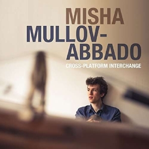 Misha Mullov-Abbado - Cross-Platform Interchange i gruppen CD / Jazz hos Bengans Skivbutik AB (2425325)