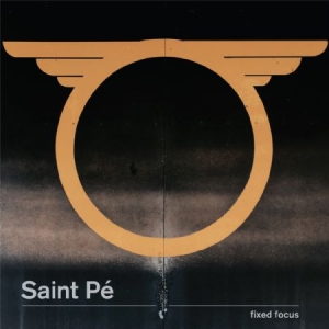 Saint Pe - Fixed Focus i gruppen VINYL / Rock hos Bengans Skivbutik AB (2426880)