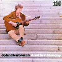 John Renbourn - Another Monday i gruppen CD / Elektroniskt,Svensk Folkmusik hos Bengans Skivbutik AB (2428374)