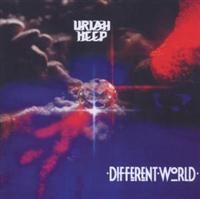 Uriah Heep - Different World i gruppen CD / Pop-Rock hos Bengans Skivbutik AB (2428415)