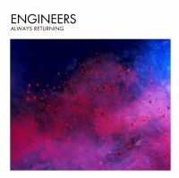 Engineers - Always Returning - 2 Disc Edition i gruppen CD / Pop-Rock hos Bengans Skivbutik AB (2429161)