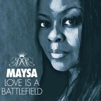 Maysa - Love Is A Battlefield i gruppen CD / RnB-Soul hos Bengans Skivbutik AB (2430137)