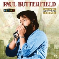 Butterfield Paul - Live In New York 1970 i gruppen VINYL / Blues,Jazz hos Bengans Skivbutik AB (2430139)