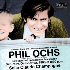 Ochs Phil - Live In Montreal 10/22/66 i gruppen CD / Pop hos Bengans Skivbutik AB (2430141)