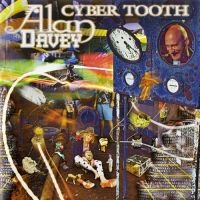 Davey Alan - Cyber Tooth i gruppen CD / Pop-Rock hos Bengans Skivbutik AB (2430387)