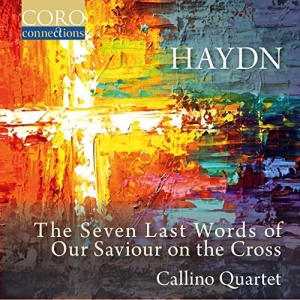 Callino Quartet - The Seven Last Words Of Our Saviour i gruppen VI TIPSAR / Julklappstips CD hos Bengans Skivbutik AB (2430467)