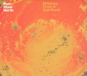 Run River North - Drinking From A Salt Pond i gruppen CD / Pop-Rock hos Bengans Skivbutik AB (2432501)