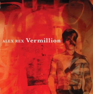Rex Alex - Vermillion i gruppen VINYL / Elektroniskt,World Music hos Bengans Skivbutik AB (2433463)