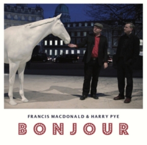Macdonald Francis & Harry Pye - Bonjour i gruppen VINYL / Pop-Rock hos Bengans Skivbutik AB (2433469)
