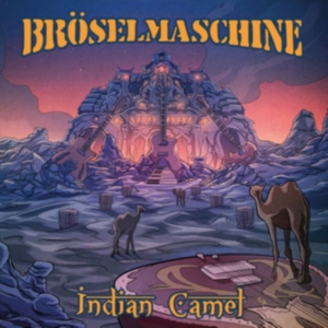 Bröselmaschine - Indian Camel i gruppen CD / Pop-Rock hos Bengans Skivbutik AB (2437210)