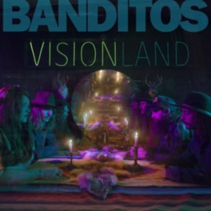 Banditos - Vision i gruppen CD / Country,Pop-Rock hos Bengans Skivbutik AB (2443809)