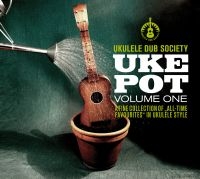 Ukulele Dub Society - Uke Pot i gruppen CD / RnB-Soul hos Bengans Skivbutik AB (2443967)