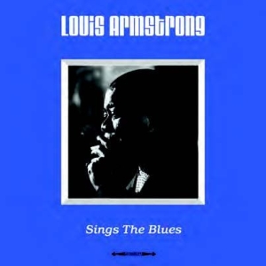 Armstrong Louis - Sings The Blues i gruppen Minishops / Louis Armstrong hos Bengans Skivbutik AB (2461913)