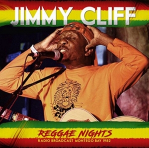 Jimmy Cliff - Reggae Nights - Radio Broadcast 198 i gruppen CD / Reggae hos Bengans Skivbutik AB (2461937)
