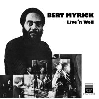 Myrick Bert - Live'n Well i gruppen VINYL / Jazz hos Bengans Skivbutik AB (2465311)