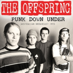 Offspring - Punk Down Under (Live Broadcast 199 i gruppen CD / Pop-Rock hos Bengans Skivbutik AB (2468092)
