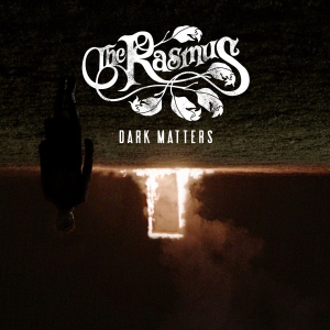 The Rasmus - Dark Matters i gruppen VINYL / Finsk Musik,Pop-Rock hos Bengans Skivbutik AB (2478429)
