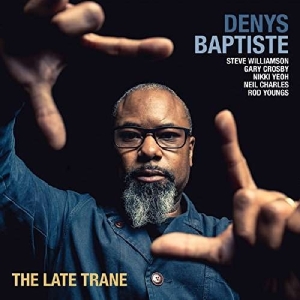 Denys Baptiste - Late Trane i gruppen CD / Jazz hos Bengans Skivbutik AB (2478833)