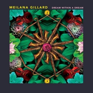 Gillard Meilana - Dream Within A Dream i gruppen CD / Jazz hos Bengans Skivbutik AB (2485846)