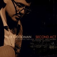 Goodman Alex - Second Act i gruppen CD / Jazz hos Bengans Skivbutik AB (2485852)